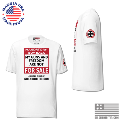 My Guns And Freedom Are Not For Sale USA